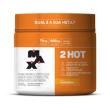 2 Hot Max original Queimador De