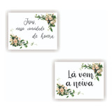 2 Placas Flamulas Lá Vem A Noiva Jesus Nosso Convidado
