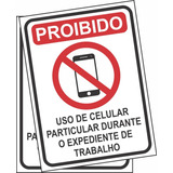 2 Placas Proibido O Uso De Celular Durante Expediente 20x15