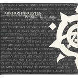 20% Arkhon Infaustus Perdition Insanabili Black(lm/m)(us)cd+