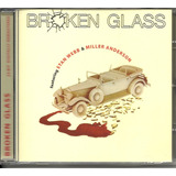 20 Broken Glass Feat Stan Webb M Anderson lacra cd Imp 