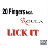 20 Fingers Feat Roula Lick It cd Single