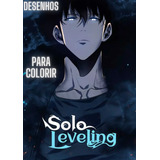 20 Folhas Pra Pintar Colorir Desenho Solo Leveling Com Capa