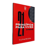 21 Princípios Para Viver O Talitha Pereira
