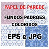 24 Fundos Padrões Coloridos - Papel De Parede - Eps E Jpg