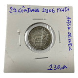 25 Cêntimos 1906 Prata- África Oriental