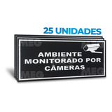 25 Placas Sinalização Ambiente Monitorado Cameras