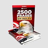 2500 Frases Em Inglês Volume 2 Com Tradução E Áudios Gravados Por Nativos - Livro Para Aprender Inglês