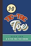 3 D Tic Tac Toe Over 200 3 D Tic Tac Toe Grids  A Travel Game Book For Those Who Love An Ambitious Game Of Tic Tac Toe 2 4 Players Ages 8 Adult