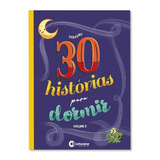 30 Histórias Para Dormir Volume 2 Não Aplica De Editora Culturama Editora Culturama Em Português