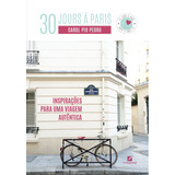 30 Jours À Paris Inspirações
