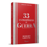 33 Estratégias De Guerra - Edição Concisa, De Greene, Robert. Editora Rocco Ltda, Capa Mole Em Português, 2014