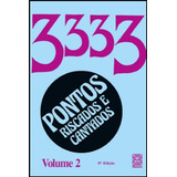 3333 Pontos Riscados E Cantados - Volume 2, De Vários Autores, Pela Pallas Editora (2009)