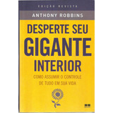 3337 Lvr Livro 1991 Desperte Seu Gigante Interior Como Assumir O Controle De Tudo Em Sua Vida Anthony Robbins Sucesso Aspectos Psicológicos