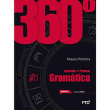 360º Gramática, De Ferreira Mauro. Editora