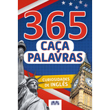 365 Caça-palavras - Curiosidades De Inglês, De Ciranda Cultural. Editorial Ativamente, Tapa Mole, Edición 1 En Português, 2023