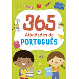 365 Atividades De Português De Alves Barbieri Paloma Blanca 365 Atividades Editorial Ciranda Cultural Editora E Distribuidora Ltda Capa Mole Em Português 2021