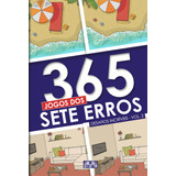 365 Jogos Dos Sete Erros Vol 2 De Ciranda Cultural Editorial Ativamente Tapa Mole Edición 1 En Português 2024