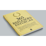 365 Reflexões Etoicas Editora Camelot