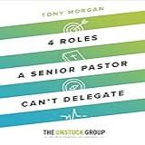 4 Roles A Senior Pastor Can