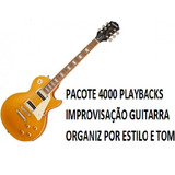 4000 Playbacks Improvisação Guitarra Organizado