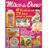 484 Rvt- Revista 1998- Mãos De Ouro- Abr Nº 12- Pintura