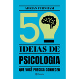 50 Ideias De Psicologia: Que Você