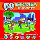 50 Brincadeiras Para Fazer Ao Ar Livre Ou Dentro De Casa