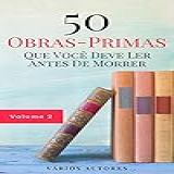 50 Obras Primas Que Você Deve