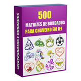 500 Matrizes De Bordados Chaveiros Diversos Modelos Em Jef