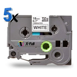 5x Fita Compativel X-full Rotulador Brother Tze-fx241 18mm Cor Branco