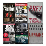 6 Michael Crichton - Timeline + Congo + Disclosure - The Andromeda + 970n