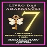 7 Amarrações- MAGIAS E FEITIÇOS PARA AMOR E PAIXÃO -Livros Sobre Magia Brasileira-