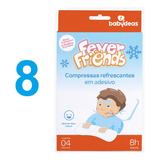 8 Fever Friends   Compressas