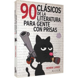 90 Clásicos De Literatura Para Gente