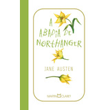 A Abadia De Northanger, De Austen,