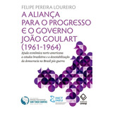 A Aliança Para O Progresso E