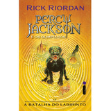 A Batalha Do Labirinto - Percy Jackson E Os Olimpianos Vol. Iv - Rick Riordan - Nova Capa - Livro Físico