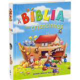 A Bíblia Das Criancinhas, De Sociedade Bíblica Do Brasil, Sbb. Editora Sociedade Bíblica Do Brasil, Capa Dura Em Português, 2022