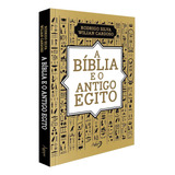 A Bíblia E O Antigo Egito