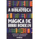 A Biblioteca Mágica De Bibbi Bokken ( Jostein Gaarder )