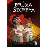 A Bruxa Secreta - 1ªed.(2023), De Molly Knox Ostertag., Vol. 2. Editora Galera Record, Capa Mole, Edição 1 Em Português, 2023