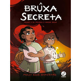 A Bruxa Secreta (vol. 2 O Menino Bruxa) - Vol. 2