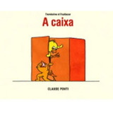 A Caixa, De Ponti, Claude. Editora