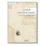 A Carta De Pero Vaz De Caminha