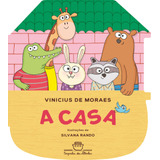 A Casa, De Moraes, Vinicius De. Série Arca De Noé (1), Vol. 1. Editora Schwarcz Sa, Capa Dura Em Português, 2020