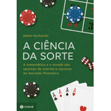 A Ciência Da Sorte: A Matemática