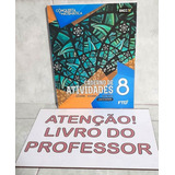 A Conquista Da Matemática - Caderno De Atividades - 8 - Livro Do P R O F E S S O R