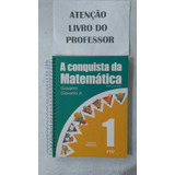 A Conquista Da Matemática 1 Edição Renovada Livro Do Professor