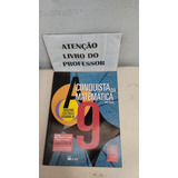 A Conquista Da Matematica 9 Livro Professor